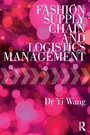 Cover: Fashion Supply Chain and Logistics Management - Routledge