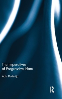 Abbildung von: The Imperatives of Progressive Islam - Routledge
