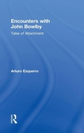 Cover: Encounters with John Bowlby - Routledge