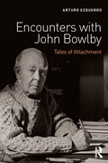 Cover: Encounters with John Bowlby - Routledge