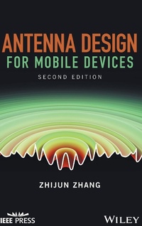 Bild vergrößern Bild: Antenna Design for Mobile Devices - Wiley-IEEE Press
