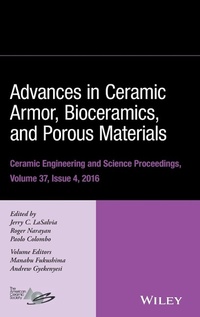 Bild vergrößern Bild: Advances in Ceramic Armor, Bioceramics, and Porous Materials, Volume 37, Issue 4 - Wiley