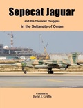 Cover: Sepecat Jaguar and Thumrait Thuggies - Lulu.com