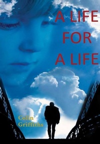 Enlarge image Cover: A Life for A Life - Lulu.com