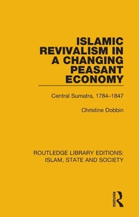 Abbildung von: Islamic Revivalism in a Changing Peasant Economy - Routledge