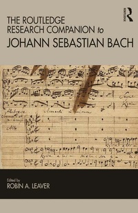 Abbildung von: The Routledge Research Companion to Johann Sebastian Bach - Routledge