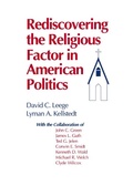 Cover: Rediscovering the Religious Factor in American Politics - Routledge
