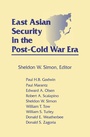 Cover: East Asian Security in the Post-Cold War Era - Routledge