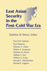 Enlarge image Cover: East Asian Security in the Post-Cold War Era - Routledge