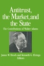 Cover: Antitrust, the Market and the State - Routledge