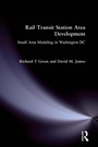 Cover: Rail Transit Station Area Development: - Routledge
