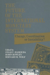 Enlarge image Cover: The Future of the International Monetary System - Routledge