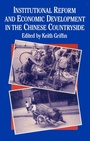 Cover: Institutional Reform and Economic Development in the Chinese Countryside - Routledge