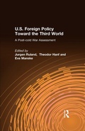 Cover: U.S. Foreign Policy Toward the Third World: A Post-cold War Assessment - Routledge