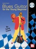 Cover: Blues Guitar for the Young Beginner - Mel Bay Publications,U.S.