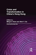 Cover: Crisis and Transformation in China's Hong Kong - Routledge