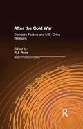 Cover: After the Cold War: Domestic Factors and U.S.-China Relations - Routledge