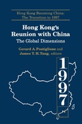 Abbildung von: Hong Kong's Reunion with China: The Global Dimensions - Routledge