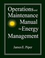 Cover: Operations and Maintenance Manual for Energy Management - Routledge