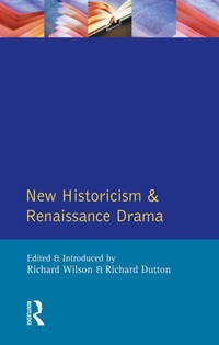 Enlarge image Cover: New Historicism and Renaissance Drama - Routledge