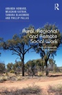 Cover: Rural, Regional and Remote Social Work - Routledge