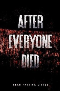 Enlarge image Cover: After Everyone Died - Lulu.com