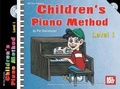 Cover: Children's Piano Method Level 1 - Mel Bay Publications