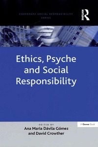 Abbildung von: Ethics, Psyche and Social Responsibility - Gower Publishing Ltd