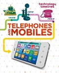 Cover: Technology Timelines: Telephones and Mobiles - Franklin Watts Ltd