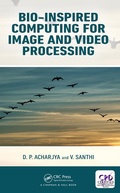 Cover: Bio-Inspired Computing for Image and Video Processing - Chapman & Hall/CRC