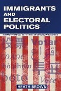 Cover: Immigrants and Electoral Politics - Cornell University Press