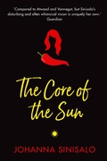 Cover: The Core of the Sun - Grove Press / Atlantic Monthly Press