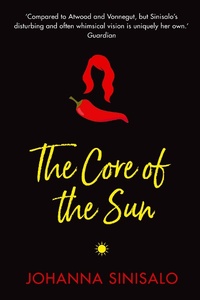 Enlarge image Cover: The Core of the Sun - Grove Press / Atlantic Monthly Press