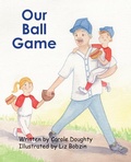 Cover: Our Ball Game - Faithful Life Publishers