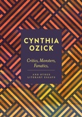 Cover: Critics, Monsters, Fanatics and Other Literary Essays - Atlantic Books