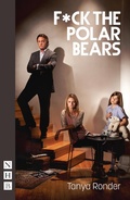 Cover: F*ck the Polar Bears - Nick Hern Books
