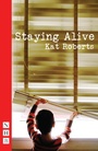 Cover: Staying Alive - Nick Hern Books