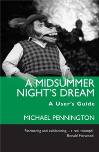 Enlarge image Cover: A Midsummer Night's Dream: A User's Guide - Nick Hern Books