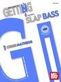 Cover: Getting Into Slap Bass - Mel Bay Publications,U.S.