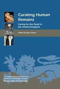 Enlarge image Cover: Curating Human Remains - Boydell & Brewer
