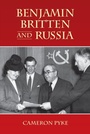 Cover: Benjamin Britten and Russia - Boydell & Brewer