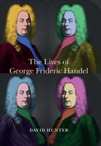 Enlarge image Cover: Lives of George Frideric Handel - Boydell & Brewer