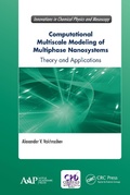 Cover: Computational Multiscale Modeling of Multiphase Nanosystems - Apple Academic Press Inc.