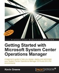 Cover: Getting Started with Microsoft System Center Operations Manager - Packt Publishing