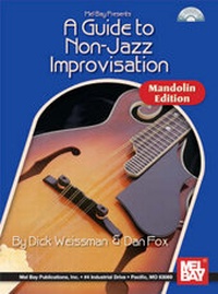 Enlarge image Cover: A Guide to Non-Jazz Improvisation - Mel Bay Publications,U.S.