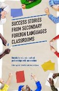 Cover: Success Stories from Secondary Foreign Languages Classrooms - Trentham Books Ltd