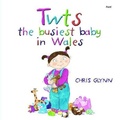 Cover: Twts the Busiest Baby in Wales - Pont Books