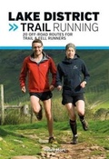 Cover: Lake District Trail Running - Vertebrate Publishing Ltd