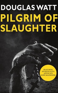 Enlarge image Cover: Pilgrim of Slaughter - Luath Press