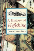 Cover: A History of Flyfishing - Merlin Unwin Books